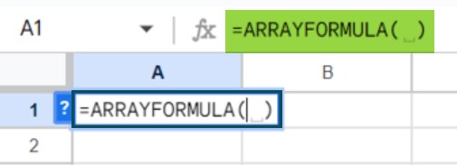Array Formula In Google Sheets - Method 1 - function